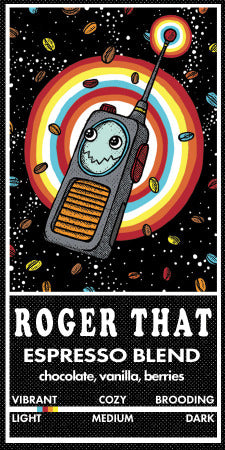 Roger, That! Espresso